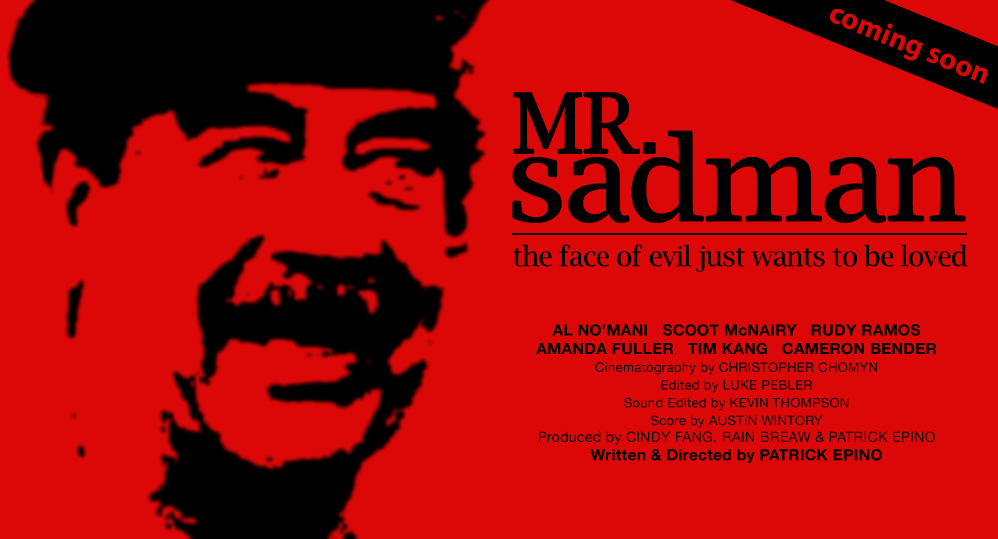Mr. Sadman. A film by Patrick Epino.